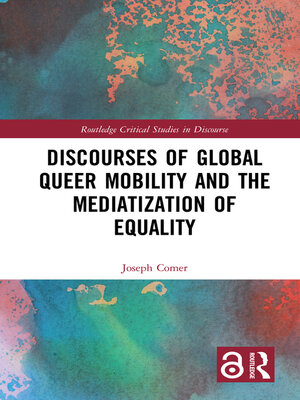 cover image of Discourses of Global Queer Mobility and the Mediatization of Equality